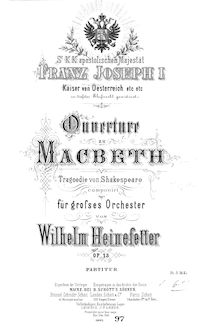 Partition complète, Macbeth, Op.13, Overture: C minor, Heinefetter, Wilhelm