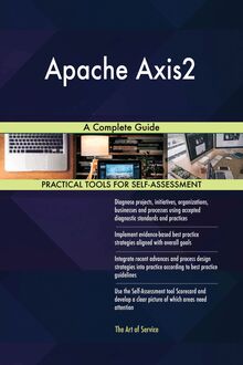 Apache Axis2 A Complete Guide