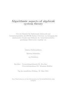 Algorithmic aspects of algebraic system theory [Elektronische Ressource] / vorgelegt von Kristina Schindelar