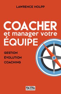 Coacher et manager votre équipe
