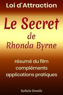 Loi d’attraction – Le Secret de Rhonda Byrne