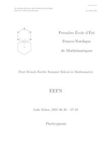 Premi`ere´ecole d ´eté franco nordique de mathématiques participants