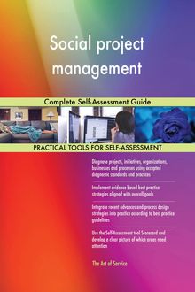 Social project management Complete Self-Assessment Guide