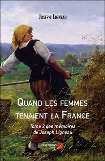Quand les femmes tenaient la France