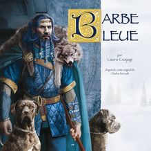 Barbe bleue : d’après le conte original de Charles Perrault