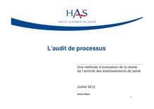 La visite V2014 - L’audit de processus : une méthode d’évaluation de la réalité de l’activité des établissements de santé - juillet 2013