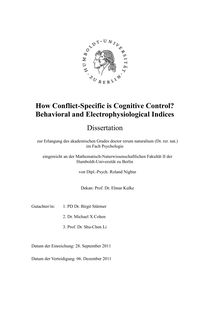 How conflict-specific is cognitive control? [Elektronische Ressource] : behavioral and electrophysiological indices / Roland Nigbur. Gutachter: Birgit Stürmer ; Michael  X Cohen ; Shu-Chen Li