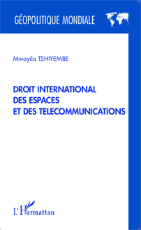 Droit international des espaces et des télécommunications
