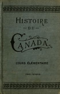 Histoire du Canada : cours élémentaire