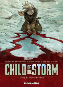 Child of the Storm Vol.1 : Blood Stones