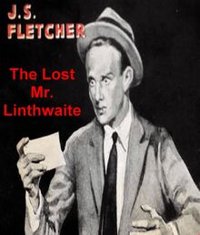 The Lost Mr. Linthwaite