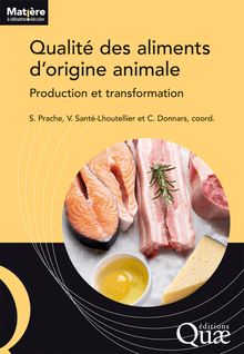 Qualité des aliments d origine animale