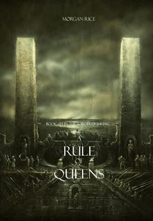 A Rule of Queens (Book #13 in the Sorcerer s Ring)