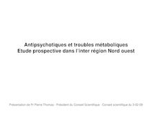 Antipsychotiques et troubles métaboliques Etude prospective dans l’inter région Nord ouest