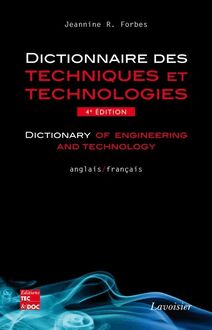 Dictionnaire des techniques et technologies anglais-français (4° Éd.)