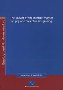 The impact of the internal market on pay and collective bargaining