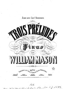 Partition complète, 3 préludes, Mason, William