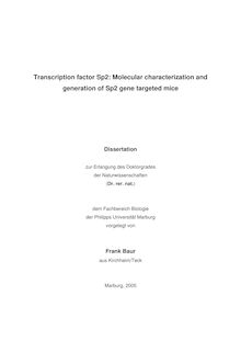Transcription factor Sp2 [Elektronische Ressource] : molecular characterization and generation of Sp2 gene targeted mice / vorgelegt von Frank Baur
