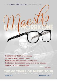 Maestro, the Ennio Morricone Online Magazine, Issue #14 - November 2016