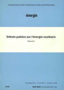 Débats publics sur l énergie nucléaire. Résumé