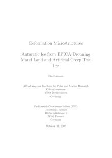 Deformation microstructures [Elektronische Ressource] : antarctic ice from EPICA Dronning Maud Land and artificial creep test ice / Ilka Hamann