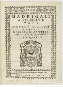 Partition Basso, Madrigali a cinque voci d Antonio Cifra Romano Maestro della santa casa di Loreto, Libro Quarto