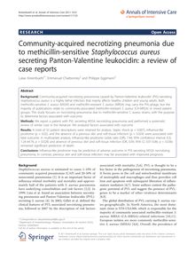 Community-acquired necrotizing pneumonia due to methicillin-sensitive Staphylococcus aureussecreting Panton-Valentine leukocidin: a review of case reports
