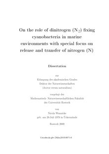 On the role of dinitrogen (N_1tn2) fixing cyanobacteria in marine environments with special focus on release and transfer of nitrogen (N) [Elektronische Ressource] / von Nicola Wannicke