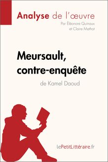 Meursault, contre-enquête de Kamel Daoud (Analyse de l œuvre)