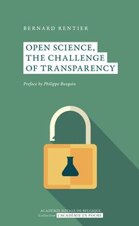 Open Science, the challenge of transparency