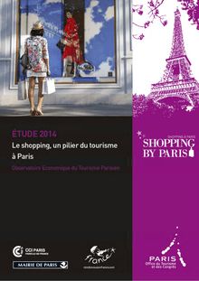 Etude 2014 : le shopping, un pillier du tourisme à Paris