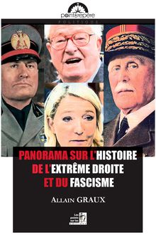 Panorama sur l histoire de l extrême droite et du fascisme en France