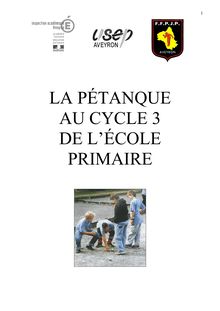 LA PÉTANQUE AU CYCLE DE L'ÉCOLE PRIMAIRE