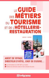 GUIDE METIERS TOURISME/HOTEL 2015/2016