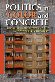 Politics in Color and Concrete