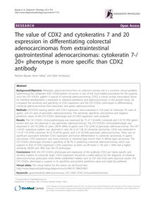 The value of CDX2 and cytokeratins 7 and 20 expression in differentiating colorectal adenocarcinomas from extraintestinal gastrointestinal adenocarcinomas: cytokeratin 7-/20+ phenotype is more specific than CDX2 antibody