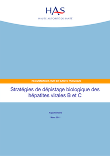 Stratégies de dépistage biologique des hépatites virales B et C - Stratégies de dépistage biologique des hépatites virale B et C - Argumentaire