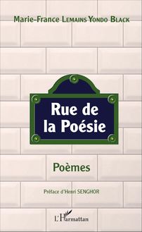 Rue de la poésie. Poèmes