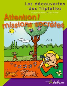 Attention ! Missions secrètes