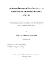 Advanced computational methods in identification of thermo-acoustic systems [Elektronische Ressource] / Krzysztof Kostrzewa. Betreuer: Manfred Aigner