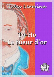 To-Ho le tueur d or