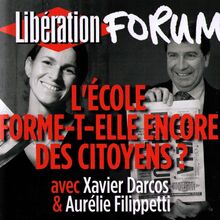 Libération Forum. L école forme-t-elle encore des citoyens ?