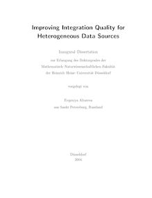 Improving integration quality for heterogeneous data sources [Elektronische Ressource] / vorgelegt von Evgeniya Altareva