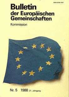 Bulletin der Europäischen Gemeinschaften. Îr. 5 1988 21. Jahrgang