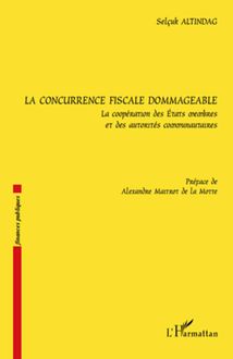 La concurrence fiscale dommageable