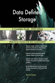 Data Defined Storage A Complete Guide - 2020 Edition