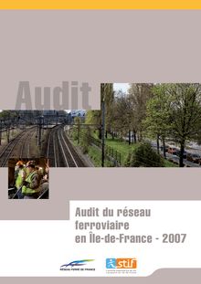 Audit du réseau ferroviaire en Île-de-France - 2007