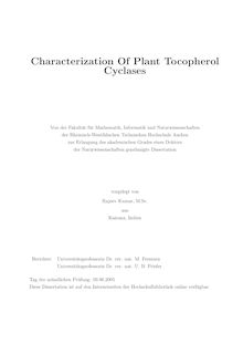 Characterization of plant tocopherol cyclases [Elektronische Ressource] / vorgelegt von Rajeev Kumar