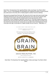 Grain Brain The Surprising Truth about Wheat Carbs  and Sugar8211Your Brain8217s Silent Killers Book Review