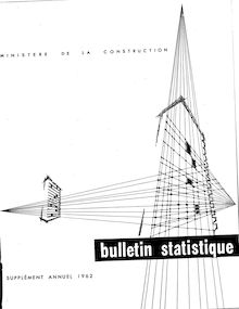 Bulletin statistique de la construction - Permis de construire - Logements. Années 1952-1969 (Edition 1956-1970). Récapitulatif. : + supplément annuel 1962 (donnée 1961)